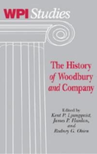 The History «of» Woodbury «and» Company