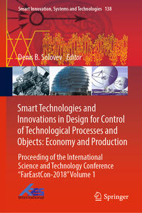 Smart Technologies and Innovations in Design for Control of Technological Processes and Objects: Economy and Production