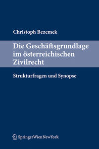 Die Geschäftsgrundlage im österreichischen Zivilrecht