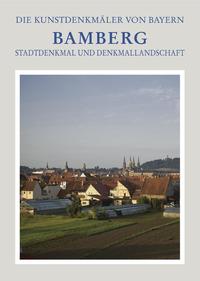 Die Kunstdenkmäler von Bayern / Stadt Bamberg