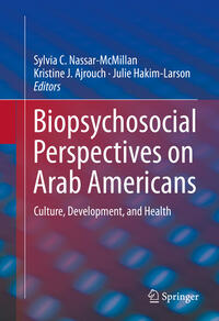 Biopsychosocial Perspectives on Arab Americans