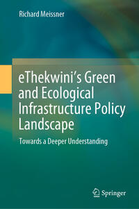 eThekwini’s Green and Ecological Infrastructure Policy Landscape