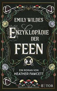 Emily Wildes Enzyklopädie der Feen