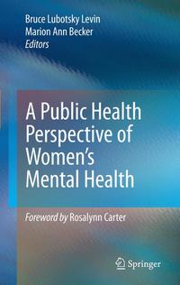 A Public Health Perspective of Women’s Mental Health