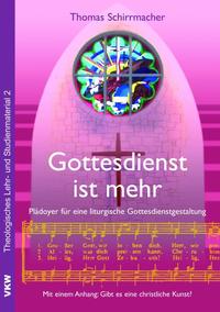 Gottesdienst ist mehr