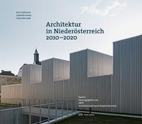 Architektur in Niederösterreich 2010–2020