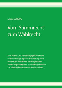 Vom Stimmrecht zum Wahlrecht