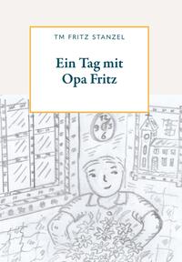 Ein Tag mit Opa Fritz