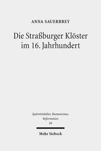 Die Straßburger Klöster im 16. Jahrhundert