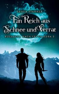 Ein Reich aus Schnee und Verrat