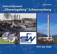 Elektrizitätswerk "Obererzgebirg" Schwarzenberg