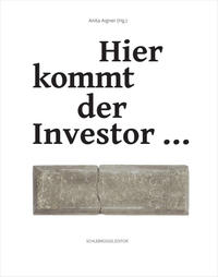 Hier kommt der Investor ...