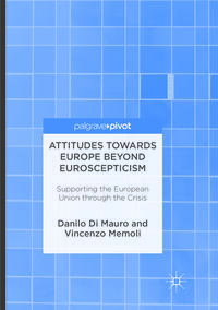 Attitudes Towards Europe Beyond Euroscepticism