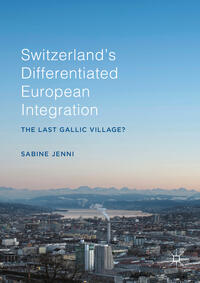 Switzerland’s Differentiated European Integration