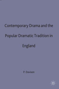 Contemporary Drama and the Popular Dramatic Tradition in England