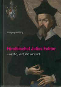 Fürstbischof Julius Echter