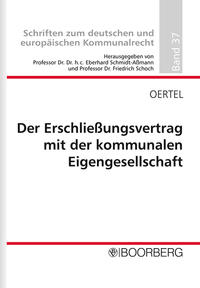 Der Erschließungsvertrag mit der kommunalen Eigengesellschaft