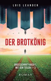 Der Brotkönig