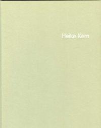 Heike Kern. Linil. Arbeiten 1992-2002