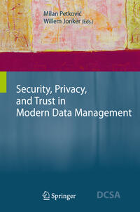 Security, Privacy, and Trust in Modern Data Management