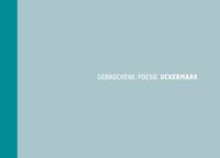 Gebrochene Poesie - UCKERMARK