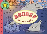 ABCDEF et ses amis