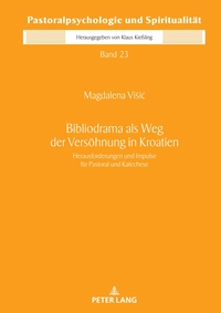 Bibliodrama als Weg der Versöhnung in Kroatien