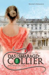 Das Smaragd-Collier - Eine resolute Lady