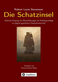 Robert Louis Stevenson: Die Schatzinsel