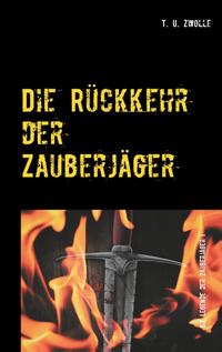 Die Rückkehr der Zauberjäger