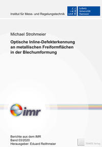 Optische Inline-Defekterkennung an metallischen Freiformflächen in der Blechumformung