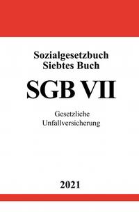 Sozialgesetzbuch Siebtes Buch (SGB VII)