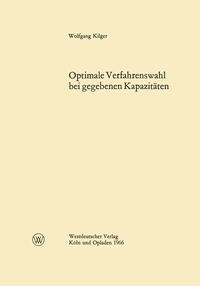 Optimale Verfahrenswahl bei gegebenen Kapazitäten