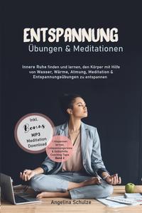 Entspannung Übungen & Mediationen