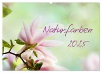 Naturfarben (Wandkalender 2025 DIN A2 quer), CALVENDO Monatskalender