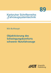 Objektivierung des Schwingungskomforts schwerer Nutzfahrzeuge