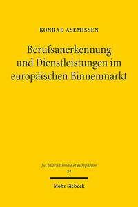 Berufsanerkennung und Dienstleistungen im europäischen Binnenmarkt