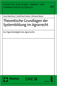 Grundlagen der Systembildung im Agrarrecht