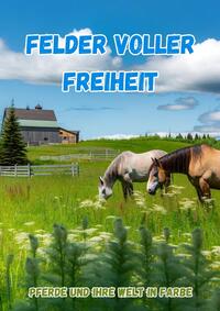 Felder voller Freiheit