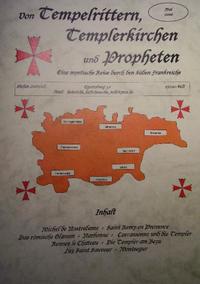 Von Tempelrittern. Templerkirchen und Propheten