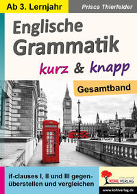 Englische Grammatik kurz und knapp / Gesamtband