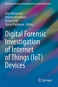 Digital Forensic Investigation of Internet of Things (IoT) Devices