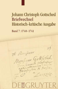 Johann Christoph Gottsched: Briefwechsel / August 1740 – Oktober 1741