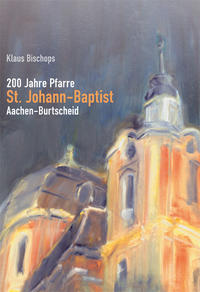 200 Jahre Pfarre St. Johann-Baptist