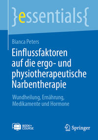 Einflussfaktoren auf die ergo- und physiotherapeutische Narbentherapie