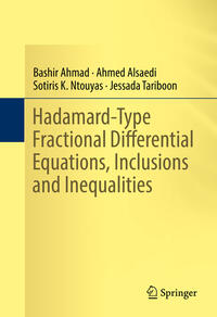 Hadamard-Type Fractional Differential Equations, Inclusions and Inequalities