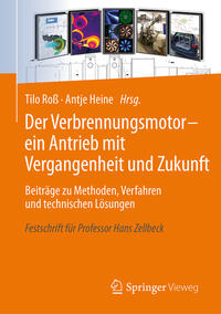 Der Verbrennungsmotor - ein Antrieb mit Vergangenheit und Zukunft