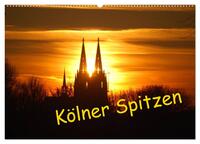 Kölner Spitzen (Wandkalender 2025 DIN A2 quer), CALVENDO Monatskalender