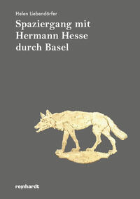 Spaziergang mit Hermann Hesse durch Basel