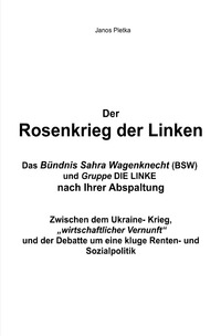 Der Rosenkrieg der Linken